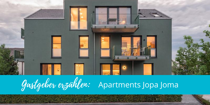 Gastgeber erzählen: Apartments Jopa Joma in Kenzingen