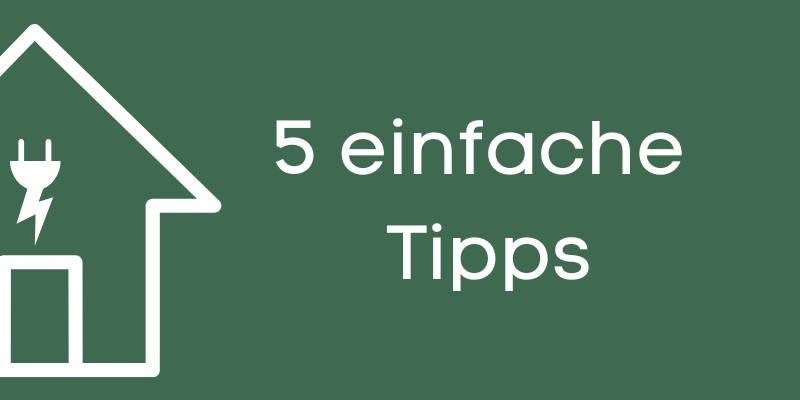 5 einfache tipps