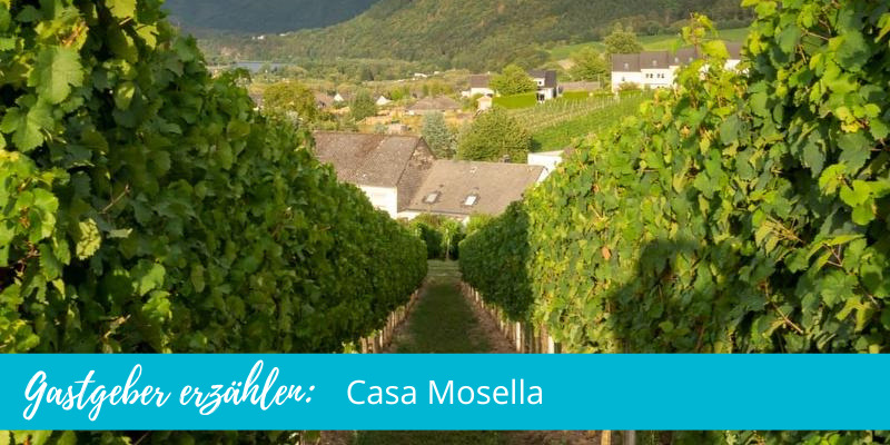 Gastgeber erzählen: Casa Mosella