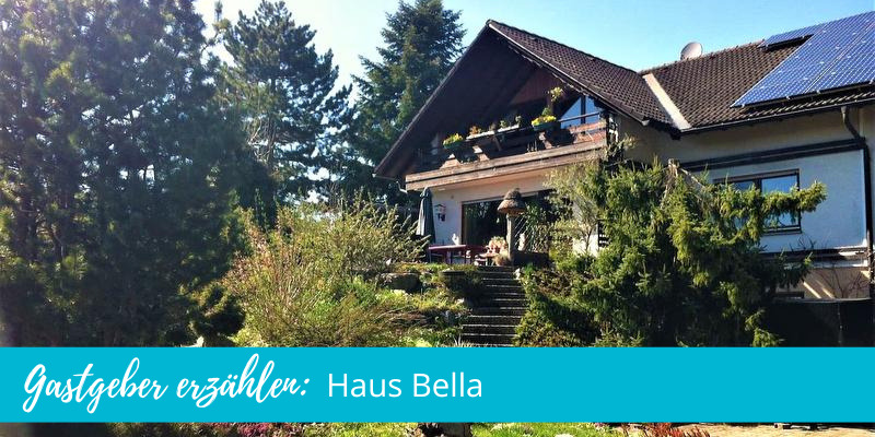 Gastgeber erzählen: Haus Bella