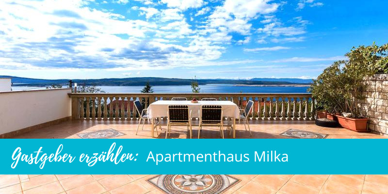Gastgeber erzählen: Apartmenthaus Milka