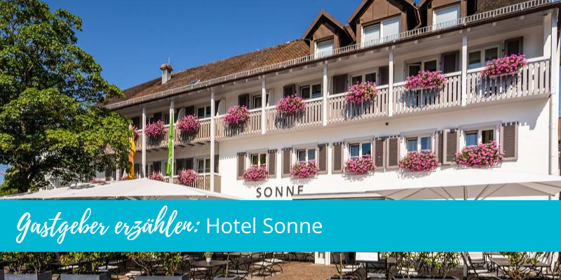 Gastgeber erzählen: Hotel Sonne
